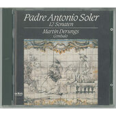 Padre Antonio Soler - 12 Sonaten für Cembalo / 12 Sonát pro cembalo (1989)