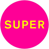 Pet Shop Boys - Super (2016) 