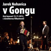Jaromír Nohavica - V Gongu - Živě S Janáčkovou Filharmonií (CD+DVD, 2018)