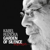 Karel Růžička - Garden Of Silence (2020) - Vinyl