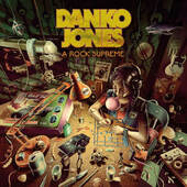 Danko Jones - A Rock Supreme (Digipack, 2019)