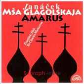 Leoš Janáček / Filharmonie Brno, Sir Charles Mackerras - Glagolská mše / Amarus (1996)