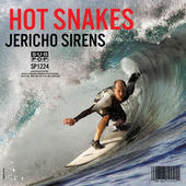 Hot Snakes - Jericho Sirens (Limited Edition, 2018) – Vinyl 