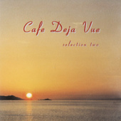 Various Artists - Cafe Deja Vue - Selection Two 
