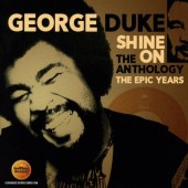 George Duke - Shine On: The Anthology - The Epic Year/2CD (2016) 