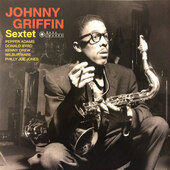 Johnny Griffin Sextet - Johnny Griffin Sextet (Edice 2019) - 180 gr. Vinyl