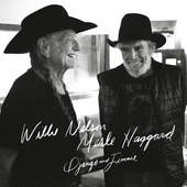 Willie Nelson & Merle Haggard - Django and Jimmie 