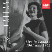 Maria Callas - Live In London 1961 & 1962 (2003)