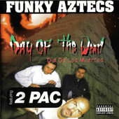 Funky Aztecs - Day Of The Dead: Dia De Los Muertos (1996) 