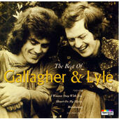 Gallagher & Lyle - The Best Of Gallagher & Lyle 