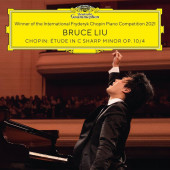 Fréderic Chopin / Bruce Liu - Étude In C Sharp Minor Op. 10/4 (2021)