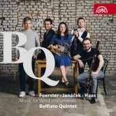 Josef Bohuslav Foerster, Pavel Haas, Leoš Janáček / Belfiato Quintet - Janáček, Foerster, Hass: Hudba Pro Dechové Nástroje (2017) 