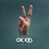 Ok Kid - Zwei (2016) 