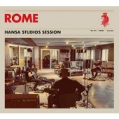 Rome - Hansa Studios Session 