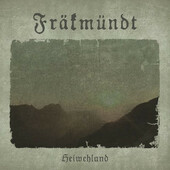 Fräkmündt - Heiwehland (Edice 2014)
