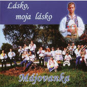 Májovanka - Lásko, moja lásko (2001)