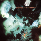 Cure - Disintegration (Deluxe Edition 2020)