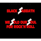 Black Sabbath - We Sold Our Soul For Rock'N'Roll (Edice 2006) /2CD