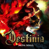 Destinia - Metal Souls (2018) 