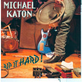 Michael Katon - Rip It Hard (1994)