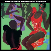 Benny Golson - I'm Always Dancin' To The Music (Limited Edition 2024) - 180 gr. Vinyl