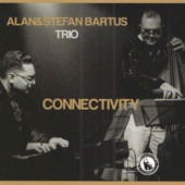 Alan & Stefan Bartus Trio - Connectivity (2021)