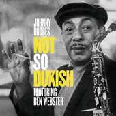 Johnny Hodges - Not So Dukish (Remaster 2012)