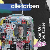 Alle Farben - Sticker On My Suitcase (2019) - Vinyl