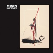 Daniel Blumberg - Minus (Limited Edition, 2018) - Vinyl 