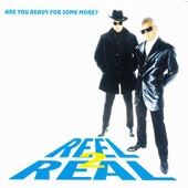 Reel 2 Real - Are You Ready For Some More? 