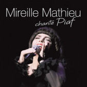 Mireille Mathieu - Mireille Mathieu Chante Piaf (Edice 2023) /Digipack