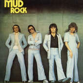 Mud - Mud Rock (Edice 2011)
