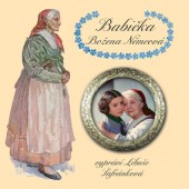 Božena Němcová / Libuše Šafránková - Babička (MP3, Reedice 2017) 