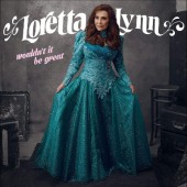 Loretta Lynn - Wouldn't It Be Great (2018) - Vinyl 