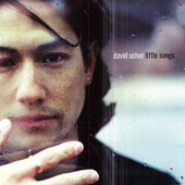 David Usher - Little Songs (1998) 