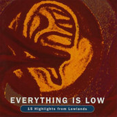 Various Artists - Everything Is Low 
