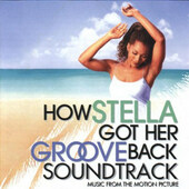 Soundtrack - How Stella Got Her Groove Back / Nevinný výlet (Music From The Motion Picture, 1998)