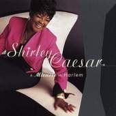 Shirley Caesar - Miracle in Harlem DOPRODEJ