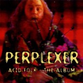 Perplexer - Acid Folk - Album (1994)