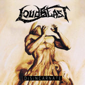 Loudblast - Disincarnate (Reedice 2015) - 12'' Vinyl 