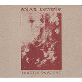 Solar Temple - Fertile Descent (2018)
