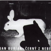 Jan Burian - Černý z nebe (Remaster 1997)