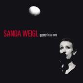 Sanda Weigl - Gypsy In A Tree (2011)