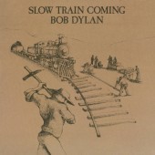 Bob Dylan - Slow Train Coming (Edice 2017) - Vinyl 