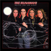 Runaways - Waitin' For The Night (Edice 2003)