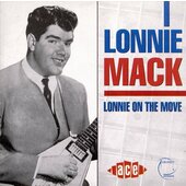 Lonnie Mack - Lonnie on the Move 