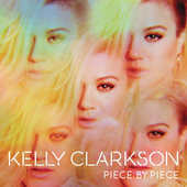 Kelly Clarkson - Piece By Piece (2015) 