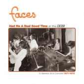 Faces - Had Me A Real Good Time... With Faces! In Session & Live at the BBC 1971-1973 (Black Friday 2023) - Limited Vinyl