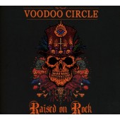 Voodoo Circle - Raised On Rock (Limited Digipack, 2018) 