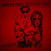 Mötley Crüe - Greatest Hits (Edice 2025)